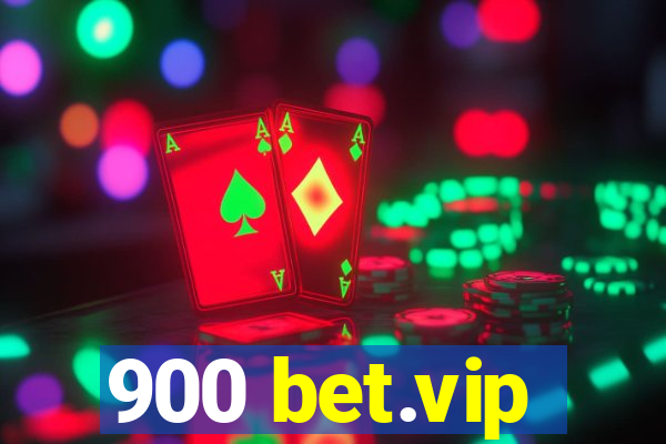 900 bet.vip